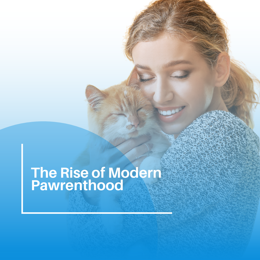 From Pets to Family: The Rise of Modern Pawrenthood